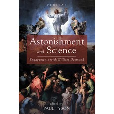 (영문도서) Astonishment and Science: Engagements with William Desmond Paperback, Cascade Books, English, 9781666733402