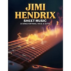 (영문도서)Jimi Hendrix Sheet Music: 33 Songs for Piano Vocal & Guitar Paperback, Independently Published, English, 9798291292570