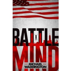 Battlemind: A Military Legal Thriller Paperback, Independently Published
