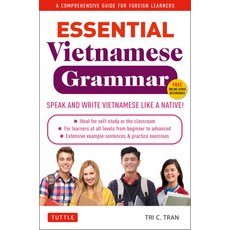 (영문도서) Essential Vietnamese Grammar: A Comprehensive Guide for Foreign Learners (Free Online Audio R... Paperback, Tuttle Publishing, English, 9780804856058