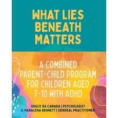 (영문도서) What Lies Beneath: Combined Parent and Child Workbook Paperback, University of Western Austr..., English, 9781760802592