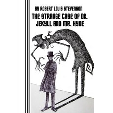 The Strange Case of Dr. Jekyll and Mr. Hyde by Robert Louis Stevenson Paperback, Independently Published, English, 9798575566540