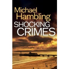 (영문도서)Shocking Crimes: a gripping detective thriller full of suspense Paperback, Joffe Books Ltd, English, 9781805733171