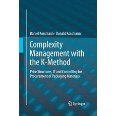(영문도서) Complexity Management with the K-Method: Price Structures It and Controlling for Procurement... Paperback, Springer, English, 9783662516843