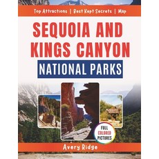 (英文圖書)Sequoia And Kings Canyon National Parks: The Complete Visitor's Guide to Hiking ... 平裝版, Independently Published, 英文