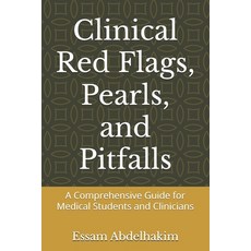 (英文圖書)Clinical Red Flags Pearls and Pitfalls: A Comprehensive Guide for Medical Stud... 平裝版, Independently Published, 英文