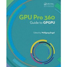 Gpu Pro 360 Guide to Gpgpu Paperback, A K PETERS, English, 9781138484399