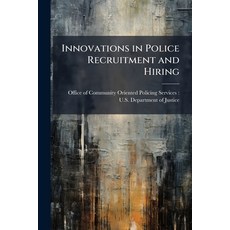 (영문도서)Innovations in Police Recruitment and Hiring Paperback, Hutson Street Press, English, 9781025137766