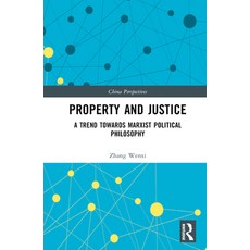 (영문도서) Property and Justice: A Trend Towards Marxist Political Philosophy Hardcover, Routledge, English, 9781032611853