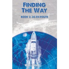 (영문도서) Finding the Way - 3G en Route Paperback, Will Jager, English, 9798815164062