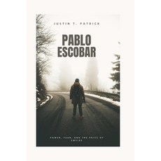 (英文圖書)Pablo Escobar: Power Fear and the Price of Empire 平裝版, Independently Published, 英文