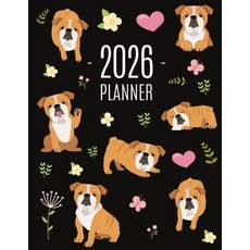 (영문도서)Bulldog Planner 2026: Beautiful Dog Organizer: January-December (12 Months) Cute... Paperback, Semsoli, English, 9781965994689