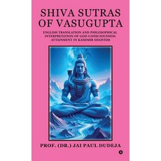 (英文圖書)Shiva Sutras of Vasugupta: English Translation and Philosophical Interpretation... 精裝版, Notion Press, 英文
