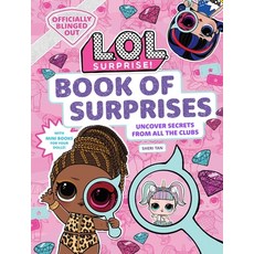(영문도서) L.O.L. Surprise! Book of Surprises: 100+ Surprises 24 Clubs Lol Surprise Gifts for Girls Aged 5+ Hardcover, Insight Kids