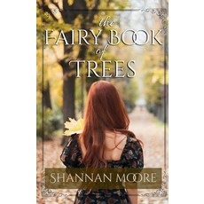 (영문도서)The Fairy Book of Trees Paperback, Luna Dog Books, English, 9798218765040