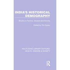 (영문도서) India's Historical Demography: Studies in Famine Disease and Society Hardcover, Routledge, English, 9781032244761