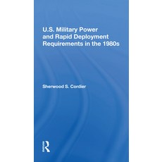 (英文圖書)U.S. Military Power and Rapid Deployment Requirements in the 1980s 平裝版, Routledge, 英文