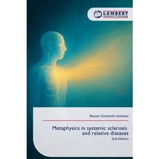 (英文圖書)Metaphysics in systemic sclerosis and relative diseases 平裝版, LAP Lambert Academic Publis..., 英文
