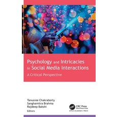 (英文圖書)Psychology and Intricacies in Social Media Interactions: A Critical Perspective 精裝版, Apple Academic Press, 英文