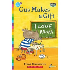 Scholastic Hello Reader Level 1 #19: Gus Makes a Gift (Book + StoryPlus QR)