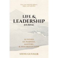 (英文圖書)Life & Leadership Journal: 52 Weeks of Purpose Mastery & Self-Reflection 平裝版, Palmetto Publishing, 英文
