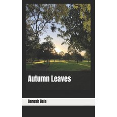 (영문도서) Autumn Leaves Paperback, Independently Published, English, 9798760834195
