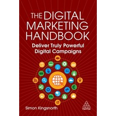 The Digital Marketing Handbook: Deliver Powerful Digital Campaigns Paperback, Kogan Page, English, 9781398603394
