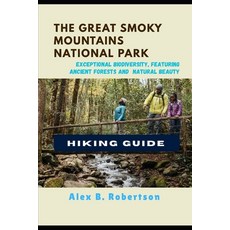 (英文圖書)The Great Smoky Mountains National Park Hiking Guide 平裝版, Independently Published, 英文