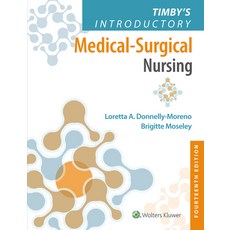 (영문도서)Timby's Introductory Medical-Surgical Nursing Paperback, LWW, English, 9781975254124