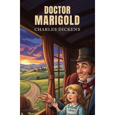Doctor Marigold [hardcover]