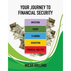 (영문도서) Your Journey to Financial Security Paperback, Kingdom Publishing, English, 9781947741461