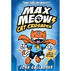 Max Meow Book 1: Cat Crusader: (A Graphic Novel), Random House Graphic