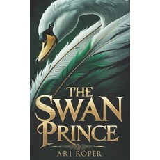 (英文圖書)The Swan Prince 平裝版, Independently Published, English