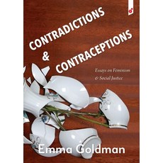 (영문도서) Contradictions & Contraception: Essays on Feminism and Social Justice Paperback, Vertvolta Press, English, 9781609441630