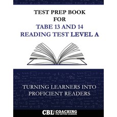 (영문도서)Test Prep Book for TABE 13 and 14 Reading Test Level A Paperback, Coaching for Better Learning, English, 9798869359261