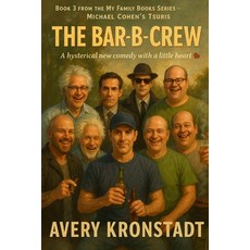 (영문도서)Bar-B-Crew: Book 3 of the MIchael Cohen my family series Paperback, Independently Published, English, 9798273196803