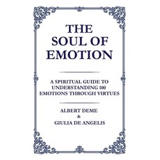 (英文圖書)The Soul of Emotion: A Spiritual Guide to Understanding 100 Emotions Through Vir... 精裝版, Synapse Plus, 英文