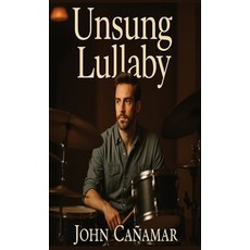 (英文圖書)Unsung Lullaby 精裝版, Canamar Industries LLC, 英文