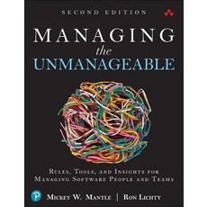 (영문도서) Managing the Unmanageable: Rules Tools and Insights for Managing Software Peo... Paperback, Addison-Wesley Professional, English, 9780135667361