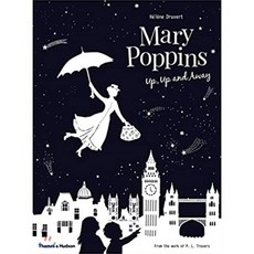 Mary Poppins Up Up and Away, Thames & Hudson