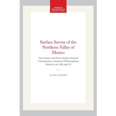 (英文圖書)Surface Survey of the Northern Valley of Mexico: The Classic and Post-Classic Pe... 平裝版, American Philosophical Soci..., 英文