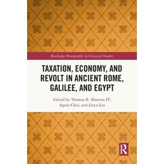 (영문도서) Taxation Economy and Revolt in Ancient Rome Galilee and Egypt Paperback, Routledge, English, 9781032264226
