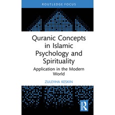 (英文圖書)Quranic Concepts in Islamic Psychology and Spirituality: Application in the Mode... 精裝版, Routledge, 英文