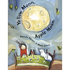 (영문도서) Yellow Moon Apple Moon Paperback, Groundwood Books, English, 9781773068800