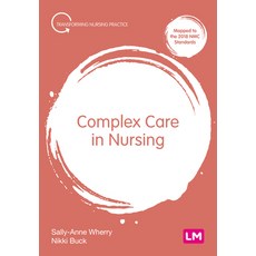 (영문도서) Complex Care in Nursing Hardcover, Learning Matters, English, 9781529764345