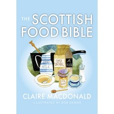(영문도서) The Scottish Food Bible Paperback, Birlinn, English, 9781780279015