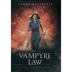 (영문도서)Vampyre Law: Elizabeth Ramsey MD Series Book 3 Hardcover, Three Monster Press, English, 9798349691683