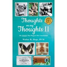 (영문도서) Thoughts on my Thoughts II: The TALES That Wagged This Veterinarian Paperback, Mainspring Books, English, 9781958434864