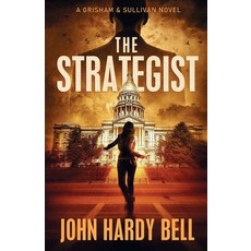 (영문도서)The Strategist: A Grisham & Sullivan Novel Paperback, Second Sight Publishing, English, 9781735733364