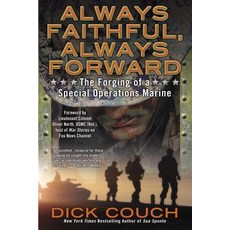 (영문도서) Always Faithful Always Forward: The Forging of a Special Operations Marine Paperback, Dutton Caliber